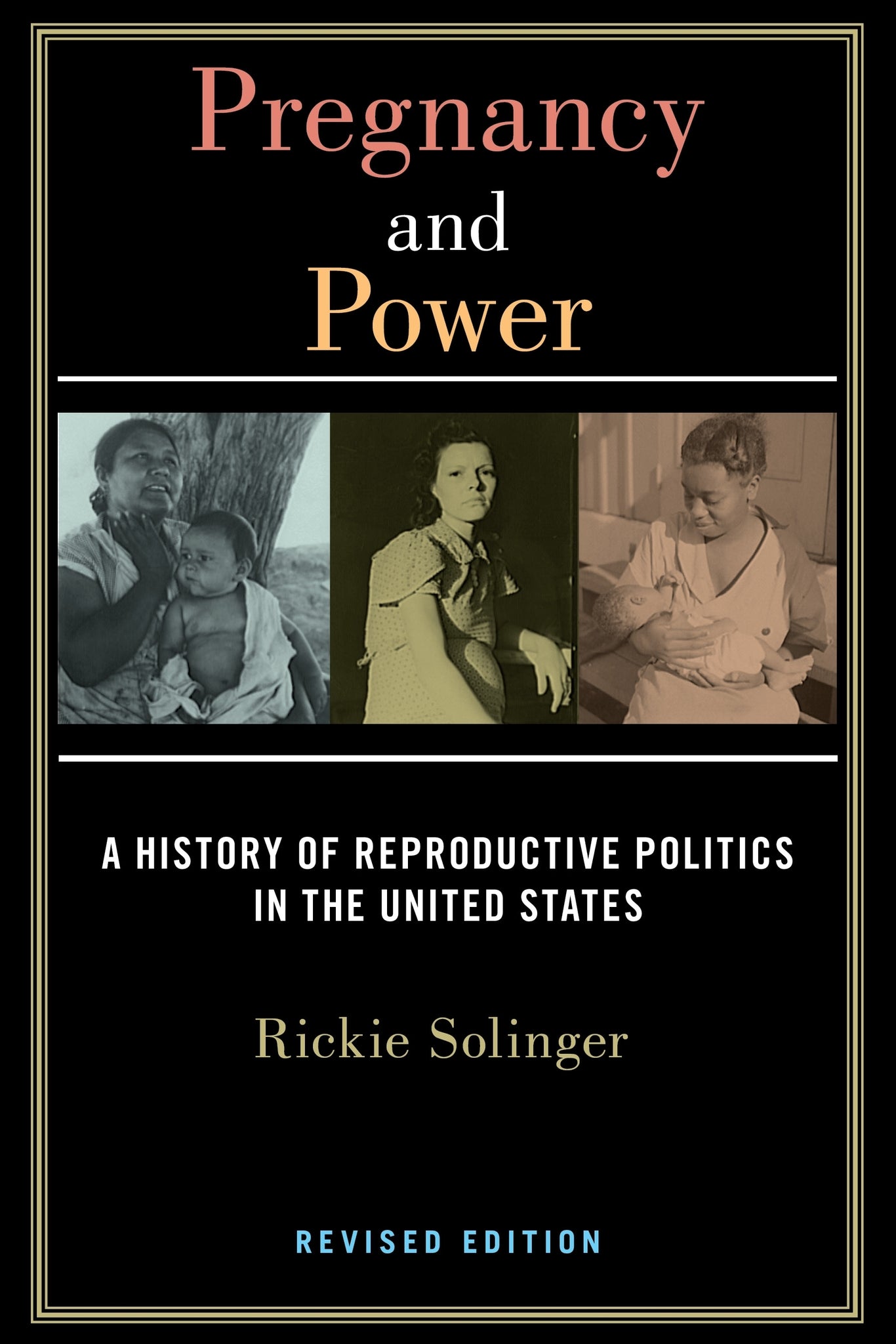 Cover image for Pregnancy and Power, Revised Edition ISBN 9781479883813